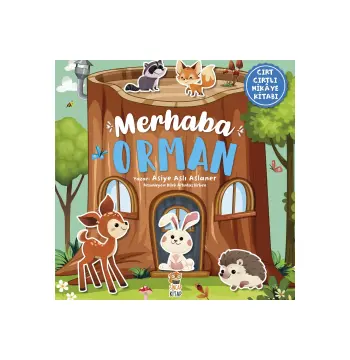 Merhaba Orman | Hayvanları Tanıma ve Cırt Cırtlı Eşleştirme Kitabı 2-4 Yaş