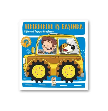 Tekerlekler İş Başında Eğlenceli Taşıyıcı Araçlarım | İnce Motor, Dikkat, Hareketli Kitap 6 Ay-2 Yaş