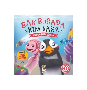 Bak Burada Kim Var? - Gezgin Balık Barbu