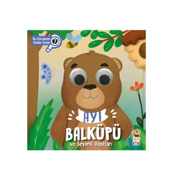 Ayı Balküpü Ve Sevimli Dostları - Bu Kocaman Gözler Kimin 7