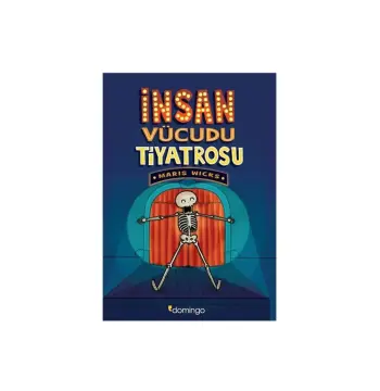 İnsan Vücudu Tiyatrosu Maris Wicks Domingo Yay