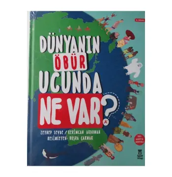 Dünyanın Öbür Ucunda Ne Var?