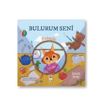 Bulurum Seni Evimde Fenerli Kitap Dikkat ve Keşif Geliştiren Eğitici Etkinlik 0-3 Yaş