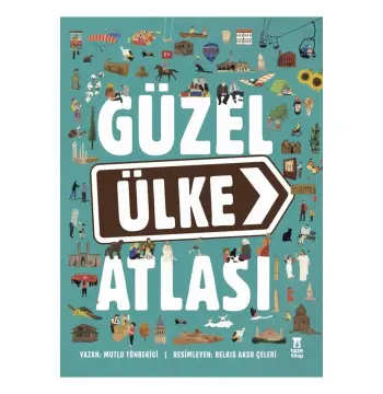 Güzel Ülke Atlası - Mutlu Tönbekici