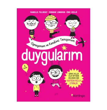 Duygularım - Oynuyorum ve Kendimi Tanıyorum