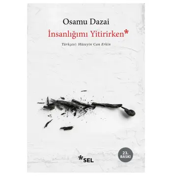 İnsanlığımı Yitirirken