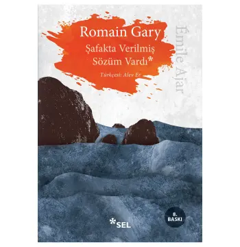 Şafakta Verilmiş Sözüm Vardı - Romain Gary