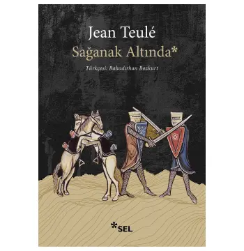Sağanak Altında / Jean Teule / Sel Yayıncılık
