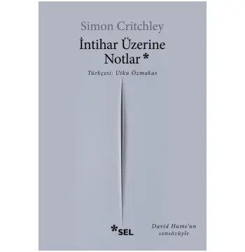 İntihar Üzerine Notlar / Simon Critchley / Sel Yayıncılık