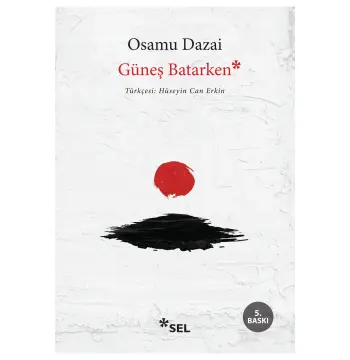 Güneş Batarken kitabı - Osamu Dazai - Sel Yayıncılık