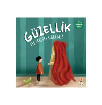 Güzellik Bir Tabloya Sığar mı?