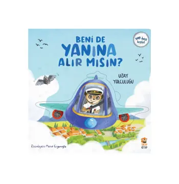 Beni De Yanına Alır Mısın? Uzay Yolculuğu | Uzayı Keşfet | Hayal Gücü ve Bilim 3-6 Yaş