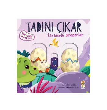Tadını Çıkar - Karşınızda Dinozorlar Tak Çıkar İnteraktif Çocuk Kitabı İnce Motor Gelişimi 0-3 Yaş
