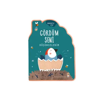 Gördüm Seni - Düşüncelerim (Hareketli Kitap)