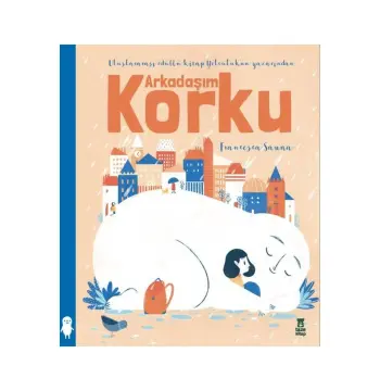 Arkadaşım Korku (Ciltli)