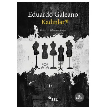 Kadınlar - Eduardo Galeano