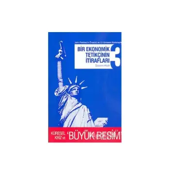 Bir Ekonomik Tetikçinin İtirafları (3.Kitap)