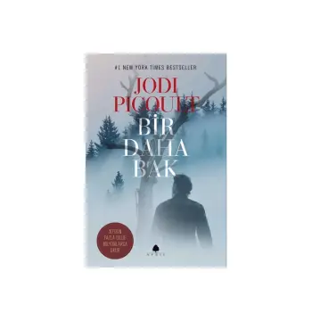 Bir Daha Bak / April Yayıncılık / Jodi Picoult