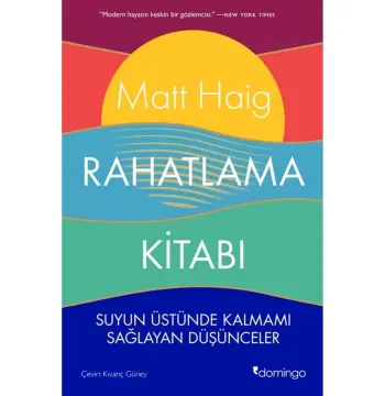 Rahatlama Kitabı - Suyun Üstünde Kalmamı Sağlayan Düşünceler