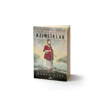 İmparatorluktan Cumhuriyete Azınlıklar
