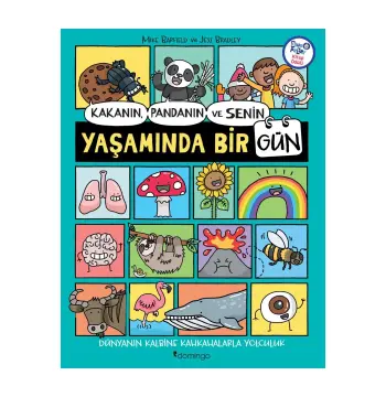 Kakanın Pandanın ve Senin Yaşamında Bir Gün