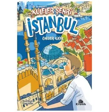 Kuleler Şehri İstanbul