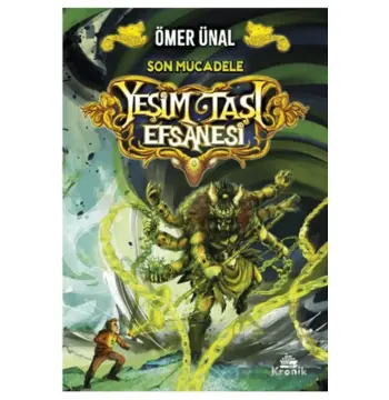 Yeşim Taşı Efsanesi 3: Son Mücadele / Ömer Ünal