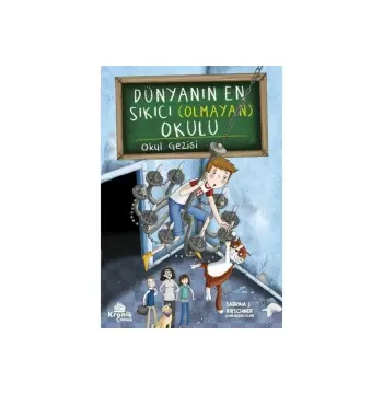 Dünyanın En Sıkıcı Olmayan Okulu