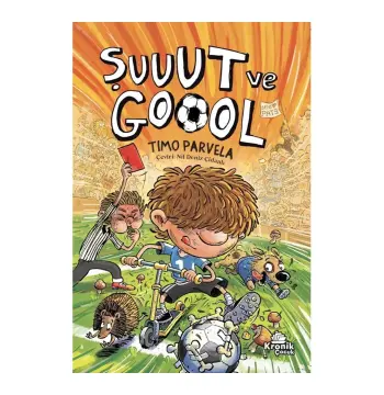 Şuuut ve Goool Timo Parvela Kitabı 112 Sayfa Kronik Kitap