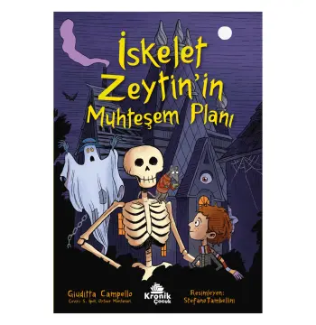 İskelet Zeytin'in Muhteşem Planı
