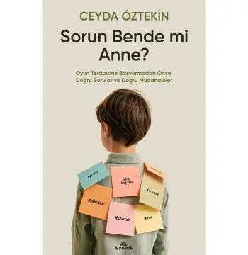 Sorun Bende mi Anne?