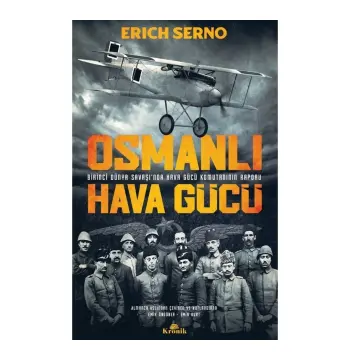 Osmanlı Hava Gücü / Erich Serno