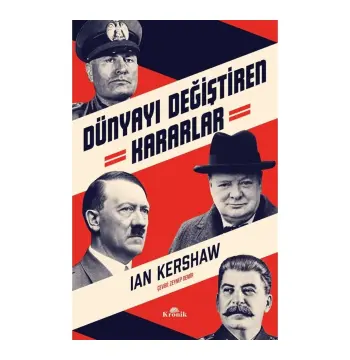 Dünyayı Değiştiren Kararlar