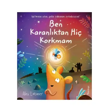 Ben Karanlıktan Hiç Korkmam