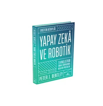 Yapay Zeka Ve Robotik (ciltli)