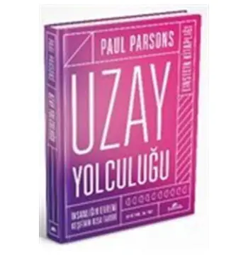Uzay Yolculuğu (ciltli) & Insanlığın Evreni Keşfinin Kısa Tarihi