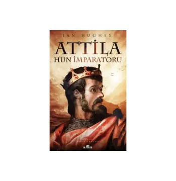 Attila Hun İmparatoru