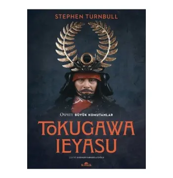 Tokugawa Ieyasu - Osprey Büyük Komutanlar Serisi