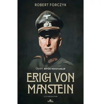 Erich Von Manstein Osprey Büyük Komutanlar