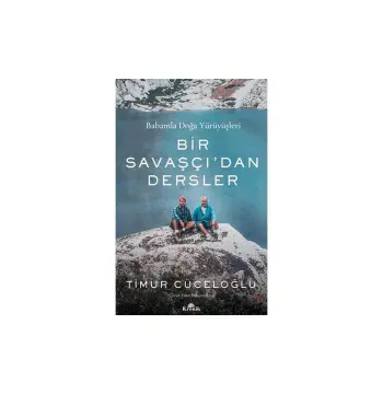 Bir Savaşçıdan Dersler