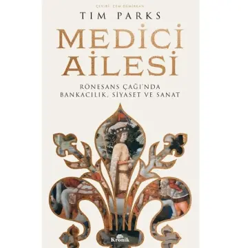 Medici Ailesi - Tim Parks