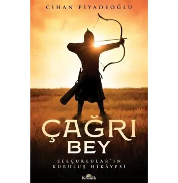 Çağrı Bey & Selçuklular'ın Kuruluş Hikayesi