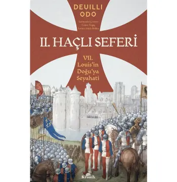 2. Haçlı Seferi - Deuilli Odo