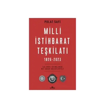 MİLLİ İSTİHBARAT TEŞKİLATI (1826-2023)