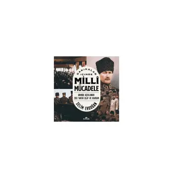 Dakikalar İçinde Milli Mücadele