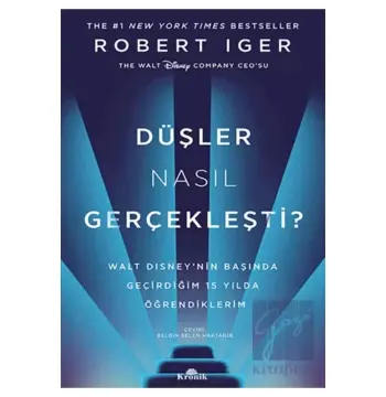Düşler Nasıl Gerçekleşti?