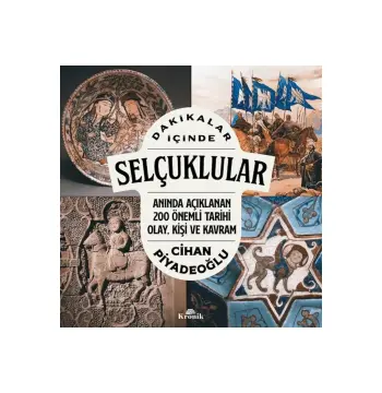 Dakikalar İçinde Selçuklular