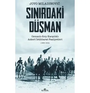 Sınırdaki Düşman Jovo Miladinovic Kitabı 304 Sayfa Kronik Kitap