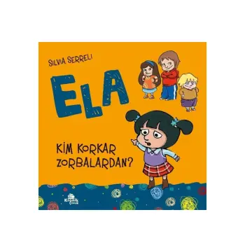 Kim Korkar Zorbalardan?