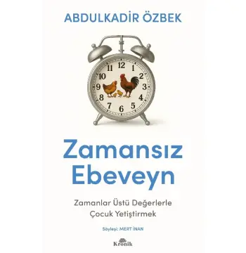 Abdulkadir Özbek - Zamansız Ebeveyn ( ÜCRETSZİ KARGO )